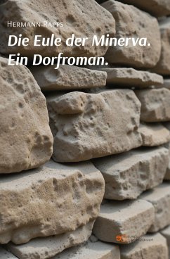 Cover DIE EULE DER MINERVA. EIN DORFROMAN.
