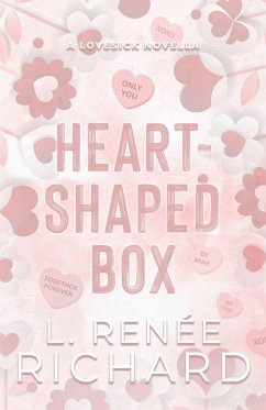 Heart-Shaped Box - Richard, L. Renée Heart-Shaped Box - Richard, L. Renée