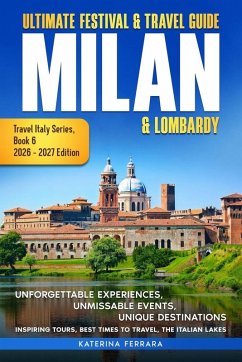 Cover Ultimate Festival & Travel Guide Milan & Lombardy