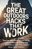 The Great Outdoors Hacks That Work