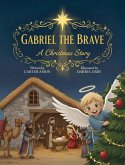 Gabriel the Brave