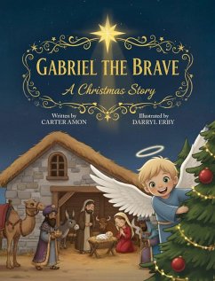 Gabriel the Brave - Amon, Carter Gabriel the Brave - Amon, Carter