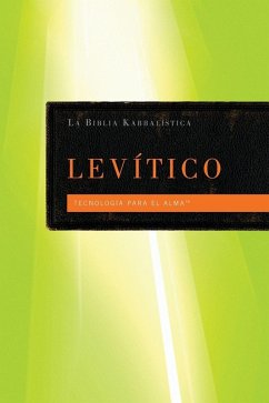 La Biblia Kabbalistica - Levítico - Berg, From the Teachings of Rav
