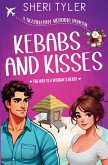 Kebabs and Kisses