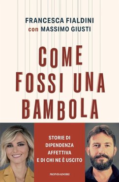Cover Come fossi una bambola. Storie di dipendenza affettiva e di chi ne è uscito