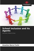 School Inclusion and Its Agents