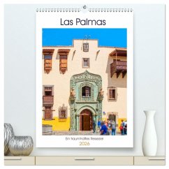 Las Palmas - ein traumhaftes Reiseziel (hochwertiger Premium Wandkalender 2026 DIN A2 hoch), Kunstdruck in Hochglanz