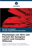 Physiologie von Wirt und Parasit bei Syzygium cumini und Cassytha filiformis
