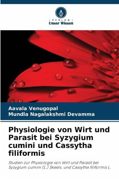 Cover Physiologie von Wirt und Parasit bei Syzygium cumini und Cassytha filiformis