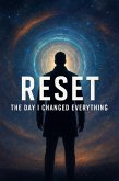 Reset: The Day I Changed Everything (eBook, ePUB)