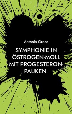 Cover Symphonie in Östrogen-Moll mit Progesteron-Pauken