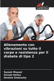 Allenamento con vibrazioni su tutto il corpo e resistenza per il diabete di tipo 2
