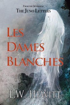 Les Dames Blanches - Hewitt, L. W.