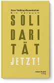 Solidarität jetzt!