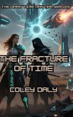 The Fracture of Time The Fracture of Time
