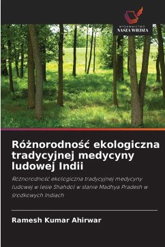 Cover Ró¿norodno¿¿ ekologiczna tradycyjnej medycyny ludowej Indii