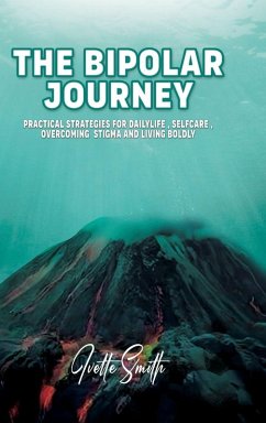 The Bipolar Journey - Smith, Ivette