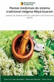Plantas medicinais do sistema tradicional indígena Mbyá-Guarani