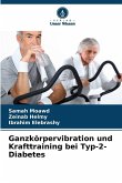 Ganzkörpervibration und Krafttraining bei Typ-2-Diabetes