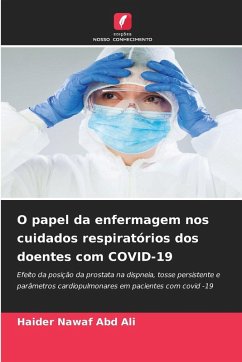 O papel da enfermagem nos cuidados respiratórios dos doentes com COVID-19 - Nawaf Abd Ali, Haider