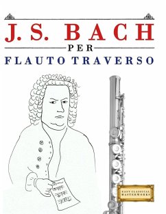 J. S. Bach per Flauto Traverso - Masterworks, E. C.