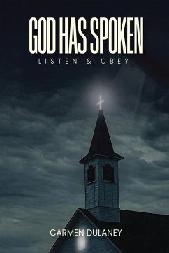 God has Spoken - Dulaney, Carmen R God has Spoken - Dulaney, Carmen R