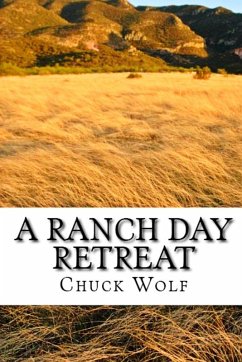 Cover A Ranch Day Retreat. Personal and Leadership Development Guided by the Model of Horses in Nature