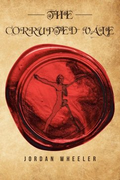 The Corrupted Vale - Wheeler, Jordan The Corrupted Vale - Wheeler, Jordan