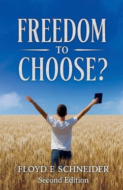 Freedom to Choose? - Schneider, Floyd