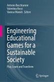 Engineering Educational Games for a Sustainable Society (eBook, PDF) Engineering Educational Games for a Sustainable Society (eBook, PDF)