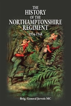 Cover THE HISTORY OF THE NORTHAMPTONSHIRE REGIMENT 1934-1948