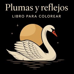 Plumas y Reflejos - Libro para Colorear - Martin, Chris Plumas y Reflejos - Libro para Colorear - Martin, Chris