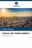 Lehren der fetten Sphinx