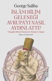 Islam Bilim Gelenegi Avrupayi Nasil Aydinlatti