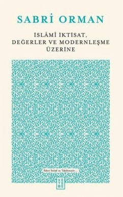 Cover Islam Iktisat, Degerler ve Modernlesme Üzerine