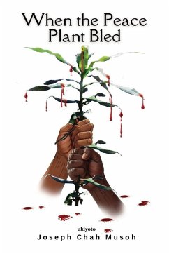 Cover When the Peace Plant Bled