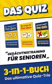 Das Quiz 3-in-1-Buch - Gedächtnistraining für Senioren