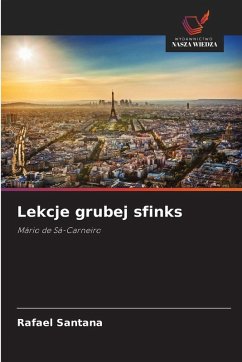 Lekcje grubej sfinks - Santana, Rafael Lekcje grubej sfinks - Santana, Rafael