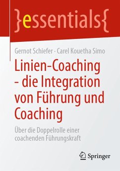 Linien-Coaching - die Integration von Führung und Coaching (eBook, PDF) - Schiefer, Gernot; Simo, Carel Kouetha