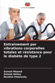 Entraînement par vibrations corporelles totales et résistance pour le diabète de type 2