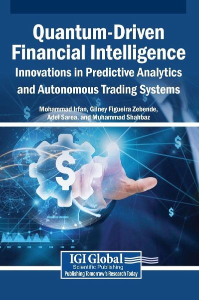 Quantum-Driven Financial Intelligence Quantum-Driven Financial Intelligence