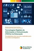 Tecnologias Digitais da Informação e Comunicação (TDCIs) na Educação