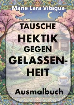 Cover Tausche Hektik gegen Gelassenheit
