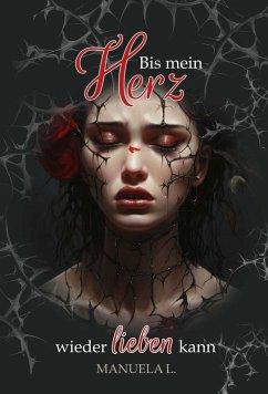 Cover Bis mein Herz wieder Lieben kann