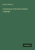 A dictionary of the New Zealand Language