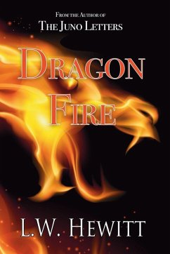 Dragon Fire - Hewitt, L. W.