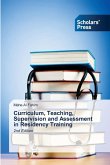 Curriculum, Teaching, Supervision and Assessment in Residency Training