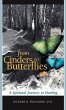 From Cinders to Butterflies - Bild 1