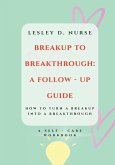 Breakup to Breakthrough