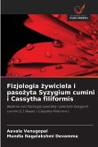 Fizjologia ¿ywiciela i paso¿yta Syzygium cumini i Cassytha filiformis